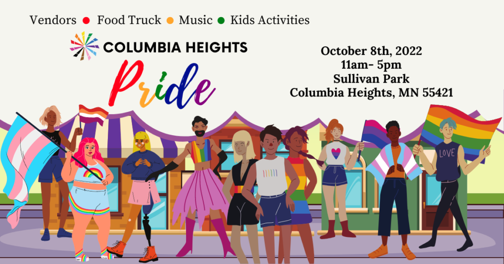 Columbia Heights PRIDE October 8, 2022, 11am-5pm at Sullivan Park.